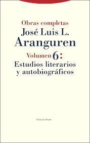 O.C. ARANGUREN, VI : ESTUDIOS LITERARIOS