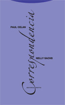 PAUL CELAN-NELLY SACHS. CORRESPONDENCIA