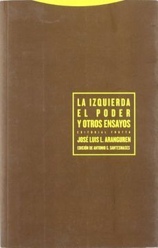 IZQUIERDA, EL PODER Y OTROS ENSAYOS, LA