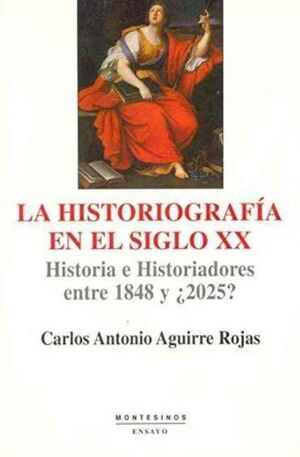 LA HISTORIOGRAFIA EN EL SIGLO XX