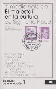 MEDIO SIGLO DE EL MALESTAR EN LA CULTURA DE SIGMUND FREUD