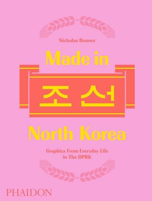 MADE IN NORTH KOREA