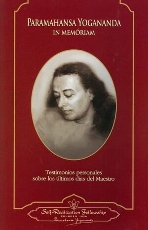 PARAMAHANSA YOGANANDA IN MEMORIAM