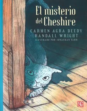 EL MISTERIO DEL CHESHIRE. AGRA DEEDY, CARMEN. 9786071611116