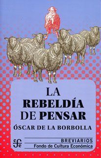 LA REBELDIA DE PENSAR