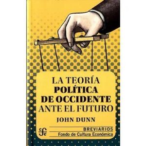 LA TEORIA POLITICA DE OCCIDENTE ANTE EL FUTURO
