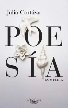POESIA COMPLETA (CORTAZAR)