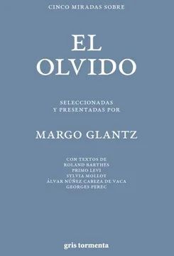 CINCO MIRADAS SOBRE EL OLVIDO