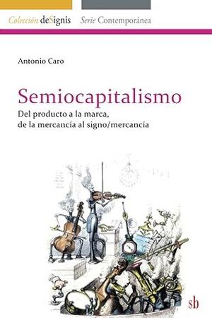 SEMIOCAPITALISMO