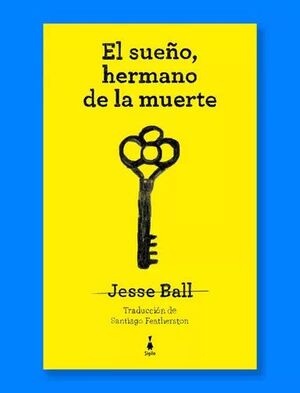 EL SUEÑO, HERMANO DE LA MUERTE
