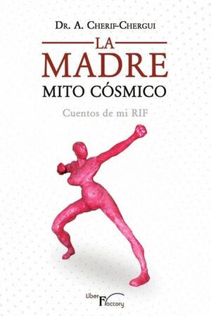 LA MADRE : MITO COSMICO