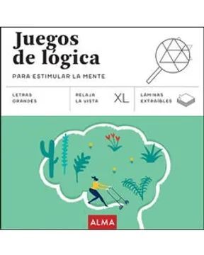 JUEGOS DE LOGICA PARA ESTIMULAR LA MENTE