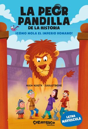 LA PEOR PANDILLA DE LA HISTORIA