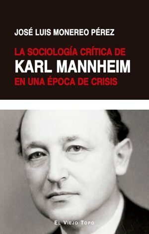 LA SOCIOLOGIA CRITICA DE KARL MANNHEIM