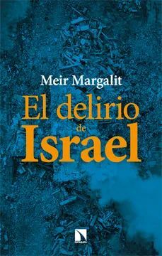 EL DELIRIO DE ISRAEL