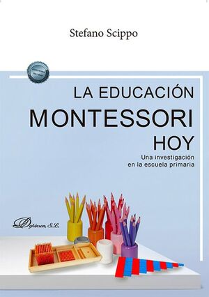 LA EDUCACIÓN MONTESSORI HOY