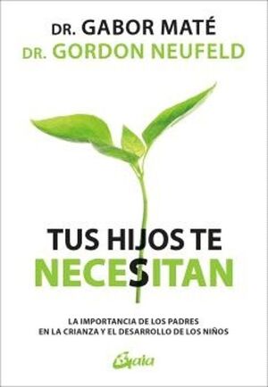 TUS HIJOS TE NECESITAN
