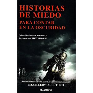 HISTORIAS DE MIEDO PARA CONTAR EN LA OSCURIDAD