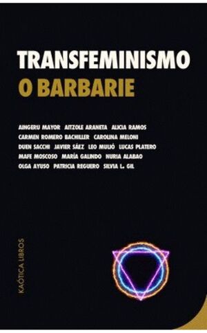 TRANSFEMINISMO O BARBARIE