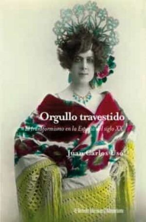 ORGULLO TRAVESTIDO