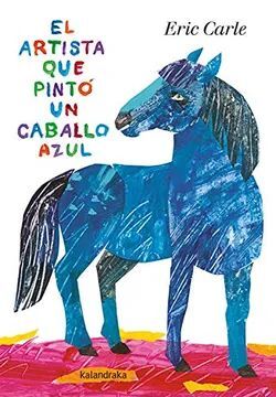 EL ARTISTA QUE PINTO EL CABALLO AZUL
