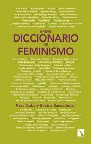 BREVE DICCIONARIO DE FEMINISMO