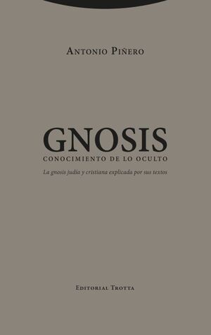 GNOSIS : CONOCIMIENTO DE LO OCULTO
