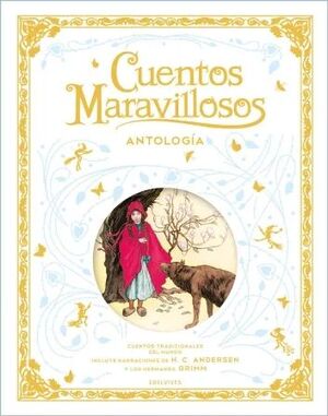 CUENTOS MARAVILLOSOS - ANTOLOGÍA
