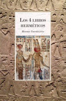 LOS CUATRO LIBROS HERMETICOS