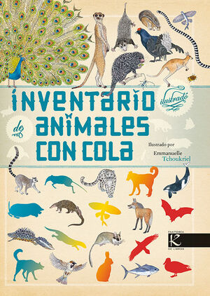 INVENTARIO ILUSTRADO DE ANIMALES CON COLA. ALADJIDI, VIRGINIE.  9788415250753 Librería del GAM