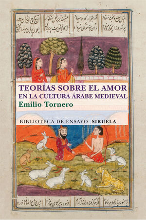 TEORÍAS SOBRE EL AMOR EN EL CULTURA ÁRABE MEDIEVAL