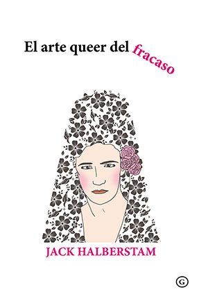 EL ARTE QUEER DEL FRACASO