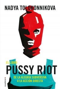 LIBRO PUSSY RIOT, EL