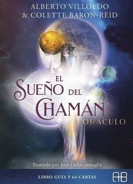 EL SUEÑO DEL CHAMAN. ORACULO