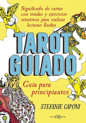 TAROT GUIADO: GUIA PARA PRINCIPIANTES