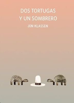 DOS TORTUGAS Y UN SOMBRERO