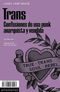 TRANS CONFESIONES DE UNA PUNK ANARQUISTA VENDIDA