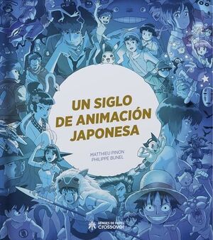 UN SIGLO DE ANIMACION JAPONESA