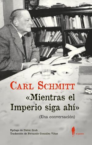 'MIENTRAS EL IMPERIO SIGA AHÍ'