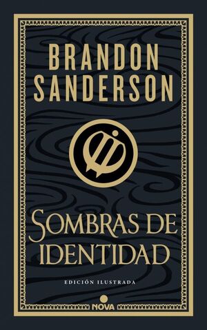 SOMBRAS DE IDENTIDAD (ED. ILUSTRADA)