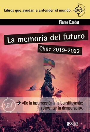 LA MEMORIA DEL FUTURO: CHILE 2019-2022