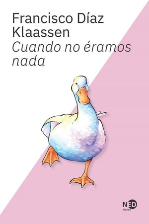 CUANDO NO ERAMOS NADA