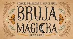 BRUJA MAGICKA