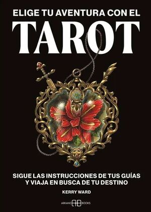 ELIGE TU AVENTURA CON EL TAROT