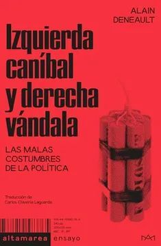 IZQUIERDA CANIBAL Y DERECHA VANDALA