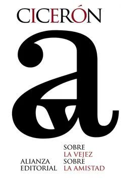 SOBRE LA VEJEZ  SOBRE LA AMISTAD
