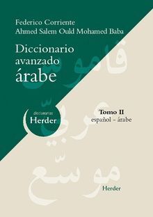 DICCIONARIO AVANZADO ARABE, TOMO II : ESPAÑOL-ARABE