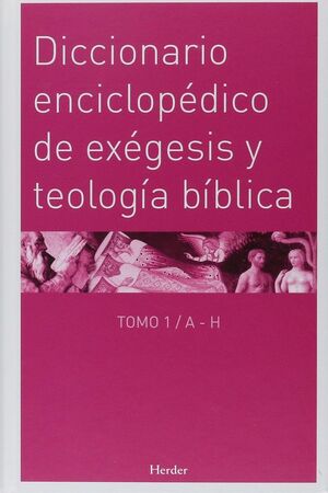 DICCIONARIO ENCICLOPEDICO DE EXEGESIS Y TEOLOGIA BIBLICA (O.C. 2)
