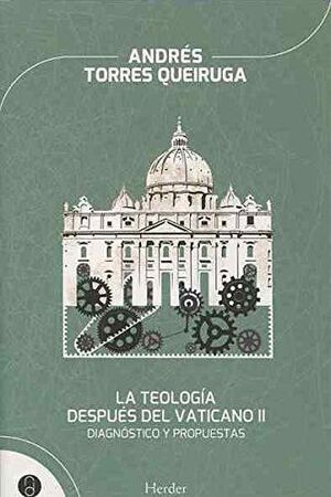 TEOLOGIA DESPUES DEL VATICANO II, LA