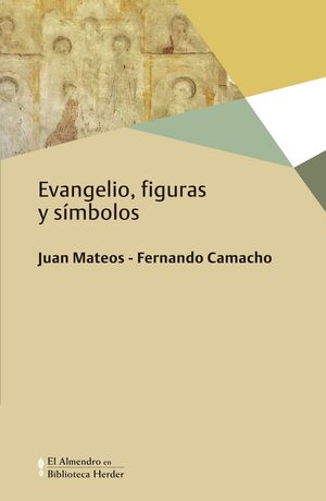 EVANGELIO, FIGURAS Y SIMBOLOS